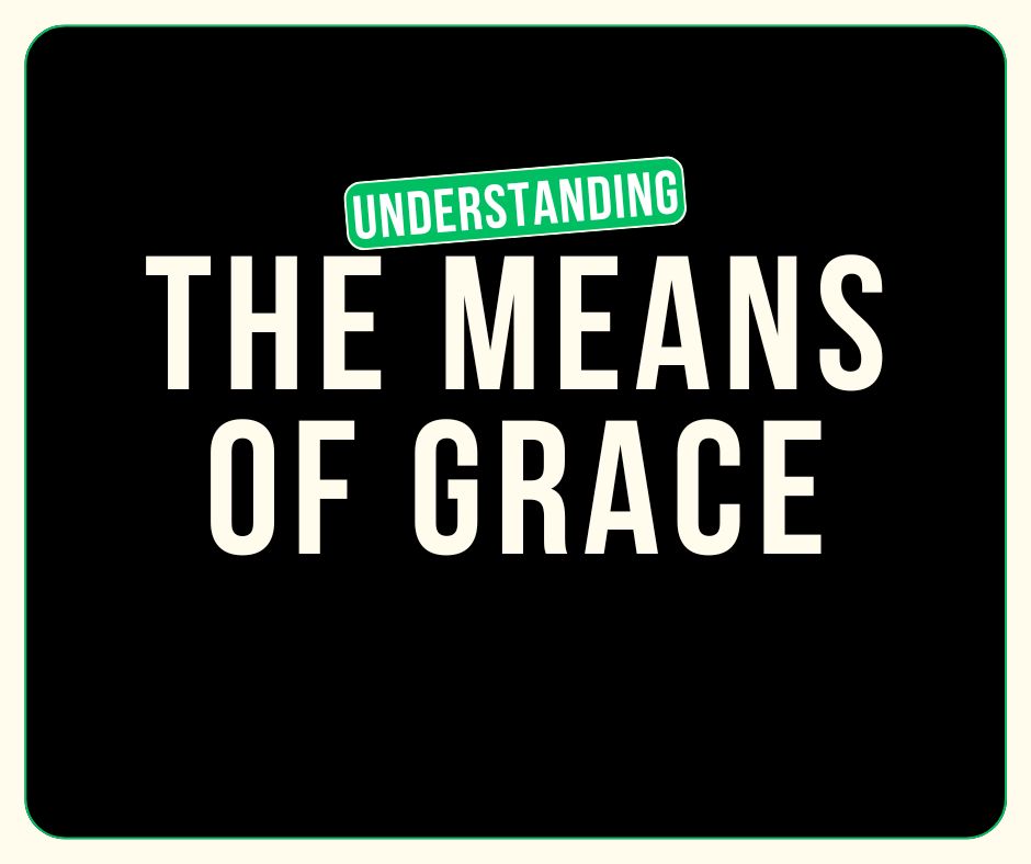 means of grace blog.jpg